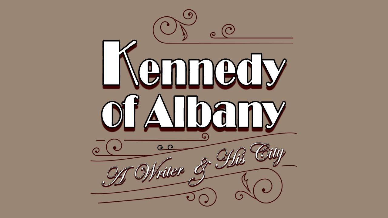 Title graphic for Kennedy of Albany featuring a mix of sans-serif and serif font on a tan background.