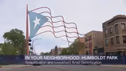 ‘Chicago Tonight’ in Your Neighborhood: Humboldt Park