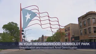 ‘Chicago Tonight’ in Your Neighborhood: Humboldt Park