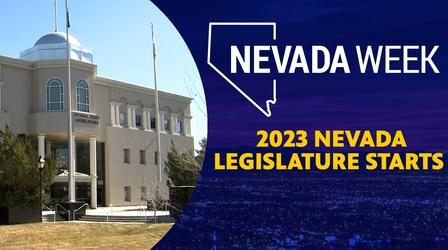 Video thumbnail: Nevada Week 2023 Nevada Legislature Starts