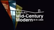 Mid-Century Modern in St. Louis