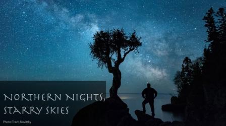Video thumbnail: Northern Nights, Starry Skies Northern Nights, Starry Skies