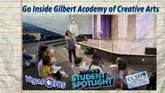 Experience the Talent at Gilbert Academy of Creative Arts!