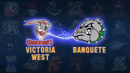 VICTORIA WEST VS. BANQUETE