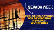 Exploring options for developing Nevada’s workforce