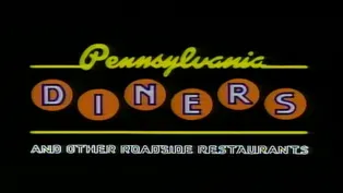 Pennsylvania Diners and Other Roadside Restaurants