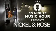 Nickel & Rose