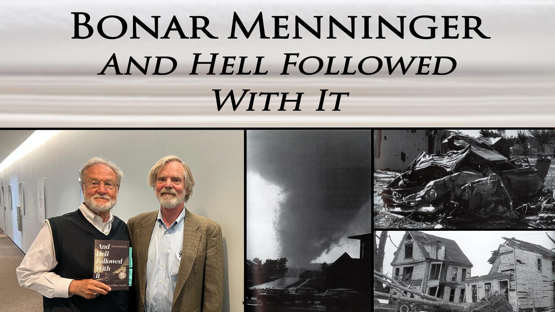 Bonar Menninger "And Hell Followed With It"