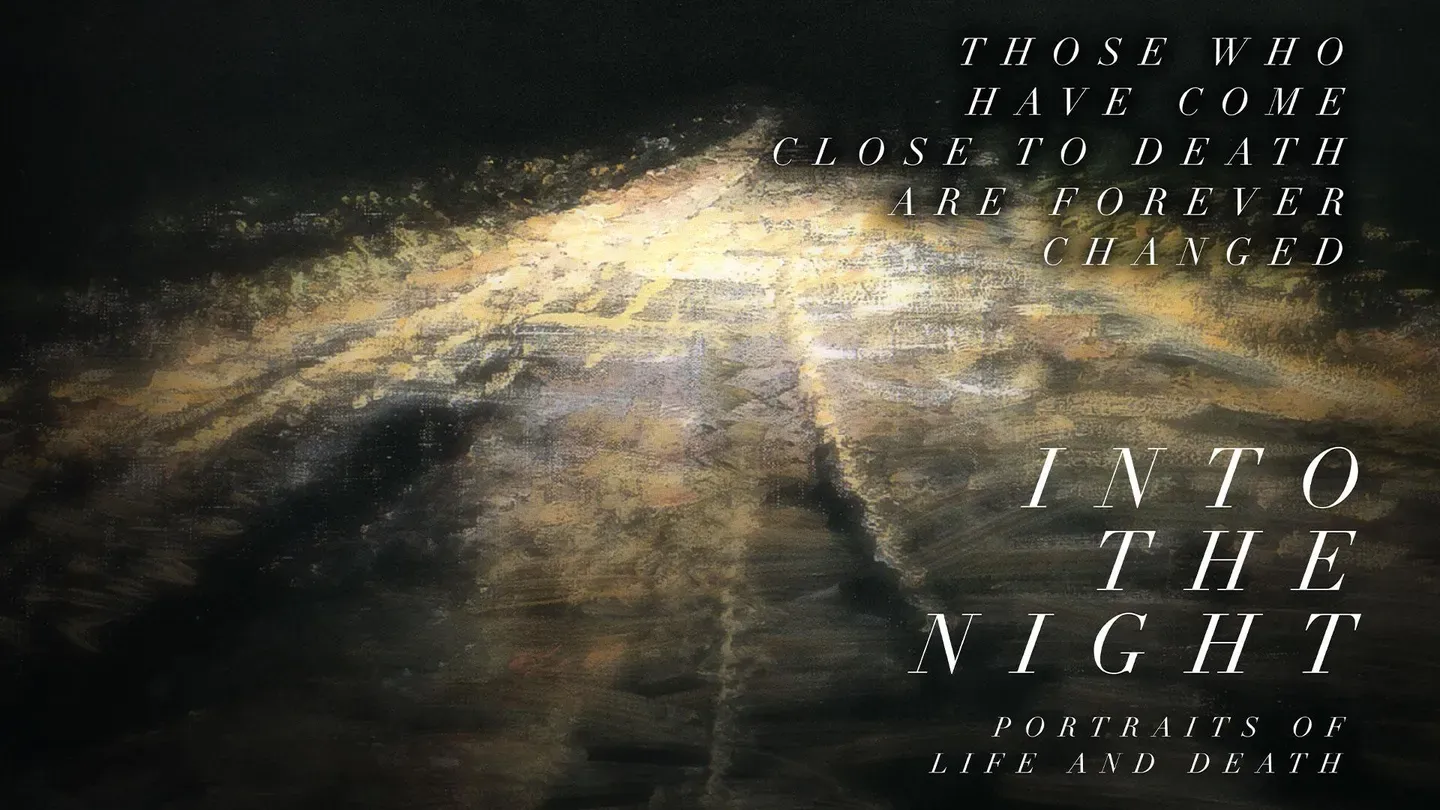 Into the Night: Darkness and Light