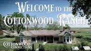 Welcome to the Cottonwood Ranch
