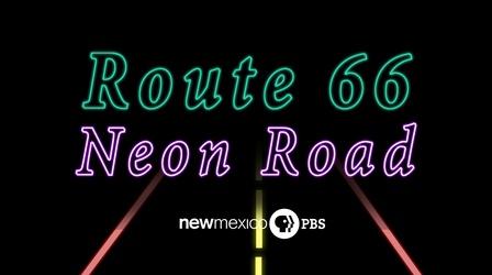 Video thumbnail: Route 66: The Neon Road Route 66: The Neon Road