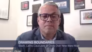 Black, Latino Caucuses at Odds Over New Ward Map