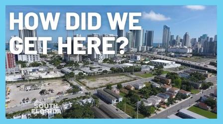 Video thumbnail: Your South Florida How Did We Get Here? l South Florida Housing Crisis