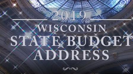 Video thumbnail: PBS Wisconsin Public Affairs 2019 State Budget Address