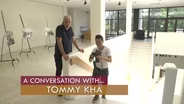 A Conversation with Tommy Kha