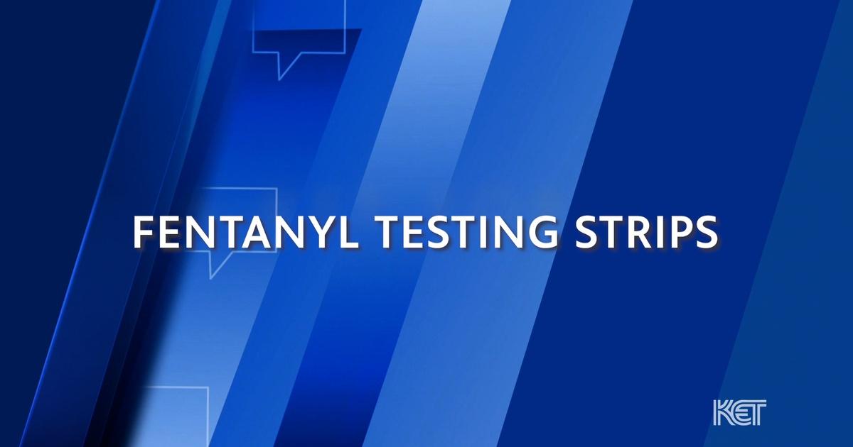 Ket forums | fentanyl testing strips | episode 24