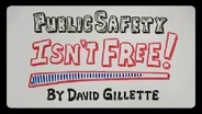 Public Safety Isn't Free