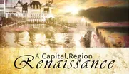 A Capital Region Renaissance