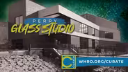 Curate Bonus Material: Chrysler's Perry Glass Studio