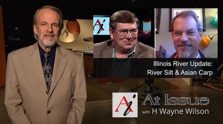 Video thumbnail: At Issue S33 E18: Illinois River Update: River Silt and Asian Carp