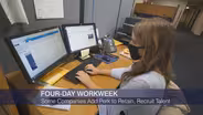 Some Companies Add 4-Day Work Week to Retain, Recruit Talent