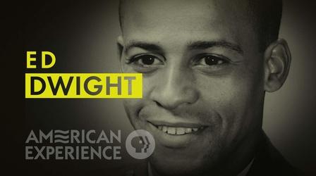 Video thumbnail: American Experience Ed Dwight: First African American Candidate for Space