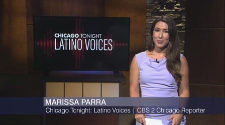 Video thumbnail: Chicago Tonight: Latino Voices Chicago Tonight: Latino Voices, July 30, 2022- Full Show