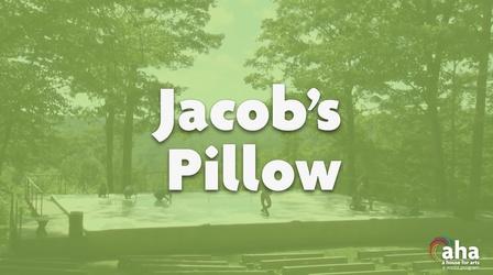 Video thumbnail: AHA! A House for Arts AHA! 706 | Dance with Jacob's Pillow