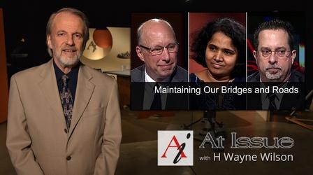 Video thumbnail: At Issue S31 E38: Maintaining Our Bridges and Roads