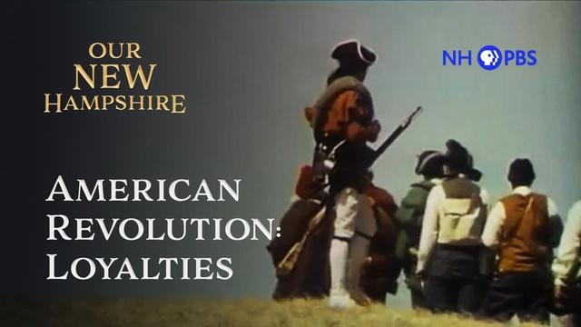 American Revolution: Loyalties