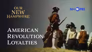 American Revolution: Loyalties