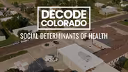 Decode: Social Determinants of Health