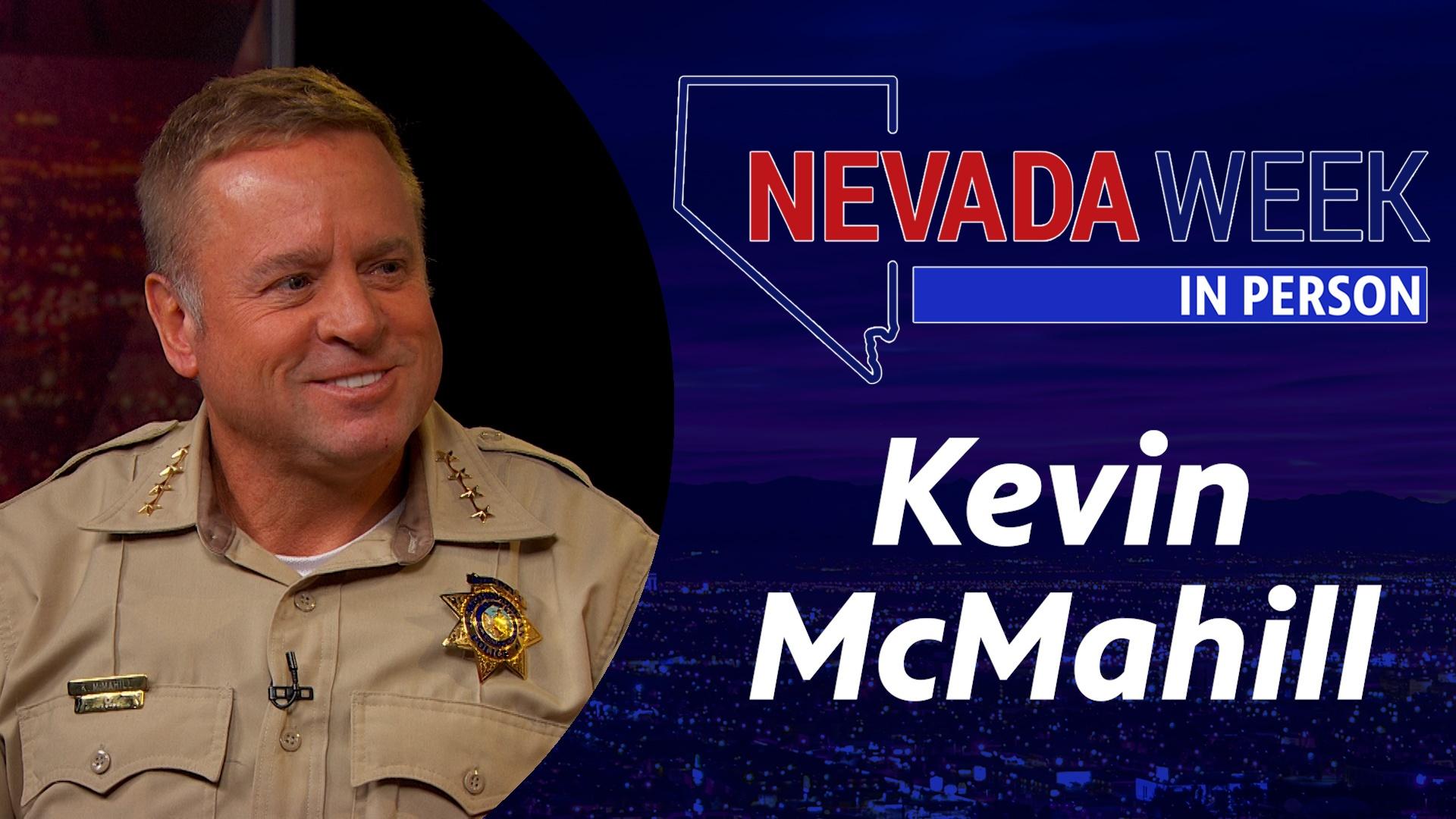 Nevada Week In Person | Sheriff Kevin McMahill