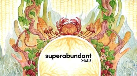 Video thumbnail: Superabundant Superabundant Season 2 Preview