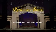 Ireland with Michael - Live!