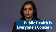 PSA: Public Health is Everyone's Concern