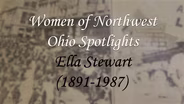 Women of Northwest Ohio Spotlight: Ella Stewart