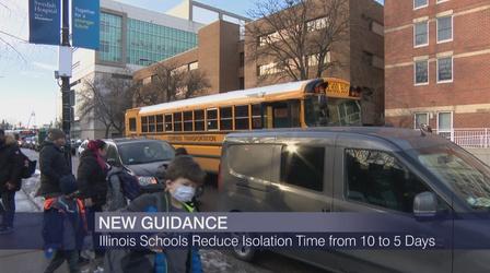 Video thumbnail: Chicago Tonight Illinois Schools Reduces COVID-19 Isolation Time to 5 Days