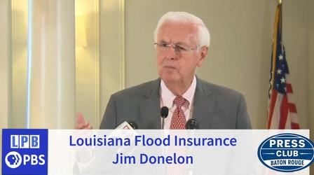 Video thumbnail: Press Club Louisiana Flood Insurance | Jim Donelon | 09/13/2021