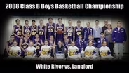 2008 Class B Boys Basketball Championship