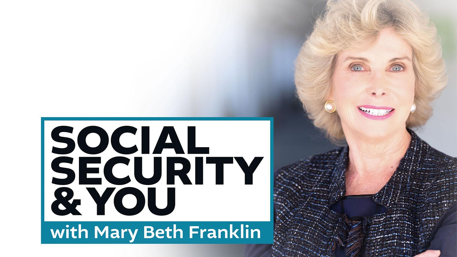 Social Security & You with Mary Beth Franklin