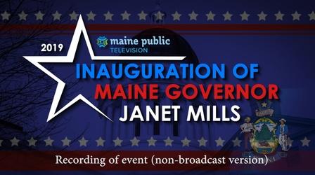 Video thumbnail: Maine Public News Governor Janet T. Mills Inauguration Jan. 2, 2019
