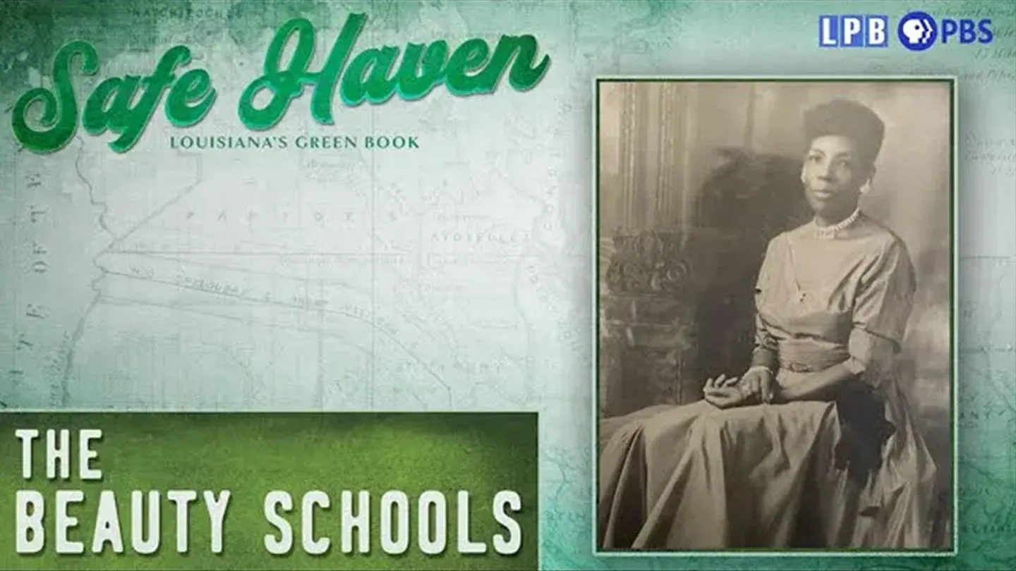 The Beauty Schools | Safe Haven: Louisiana's Green Book