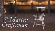 Preview—The Master Craftsman