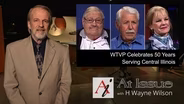 S33 E41: WTVP Celebrates 50 Years Serving Central Illinois