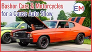 Bashor Cars & Motorcycles for a Cause Auto Show
