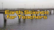Earth Science for Teachers Ep 1