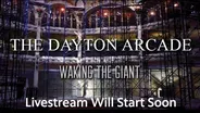 The Dayton Arcade: Waking the Giant Part 2 Screening
