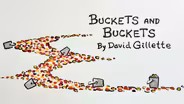 Buckets and Buckets | A David Gillette Video Essay