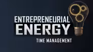 Entrepreneurial Energy - TIME MANAGEMENT